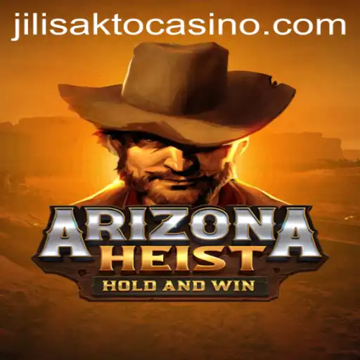 Exploring the Thrills of ArizonaHeist at JILISAKTO Casino