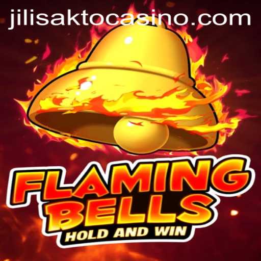 Discover the Thrilling World of FlamingBells at JILISAKTO Casino